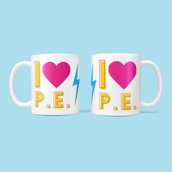 I Love P.E - Fun Fitness Mug