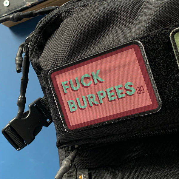 Fuck Burpees Tactical Velcro Patch