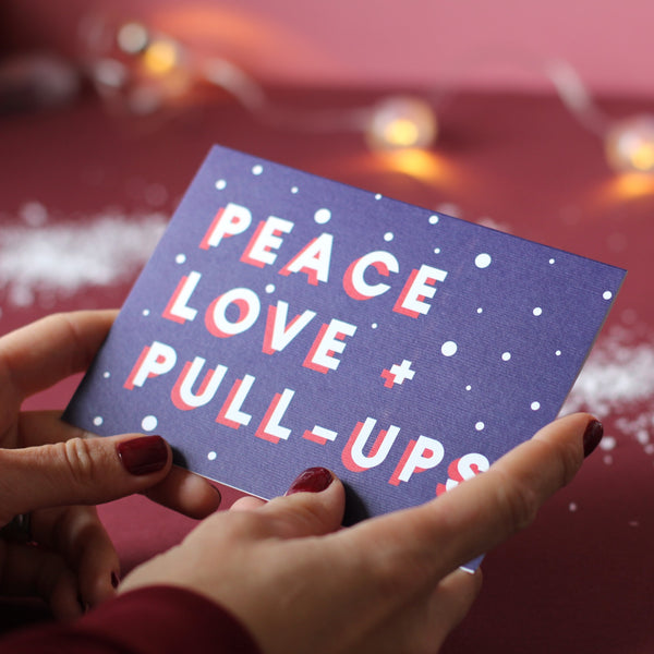 Peace Love & Pull Ups Gym Themed Christmas Card