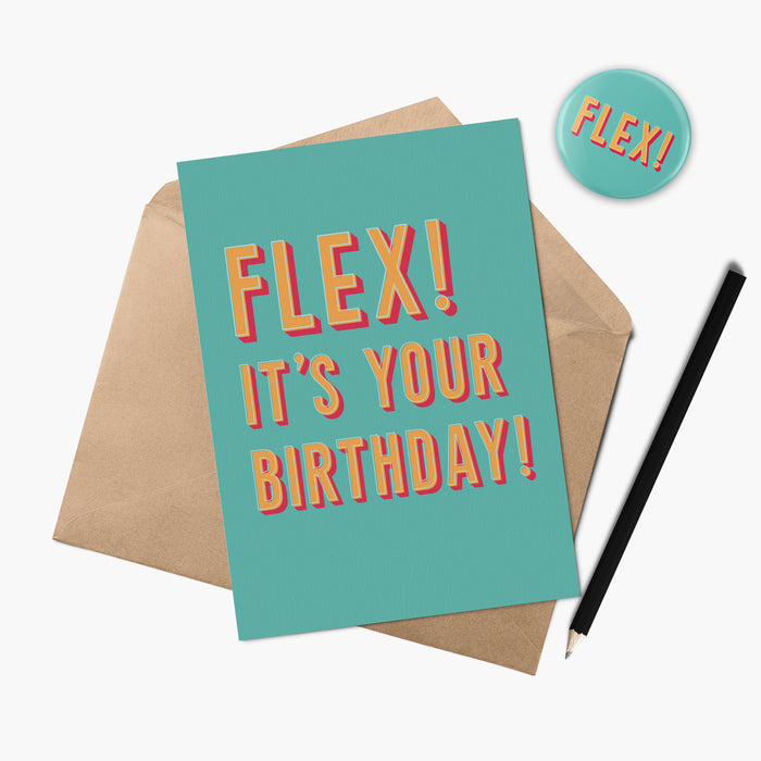 Flex! It's Your Birthday Greetings Card With Optional Pin Badge