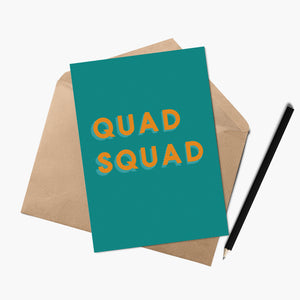 Quad Squad Greetings Card