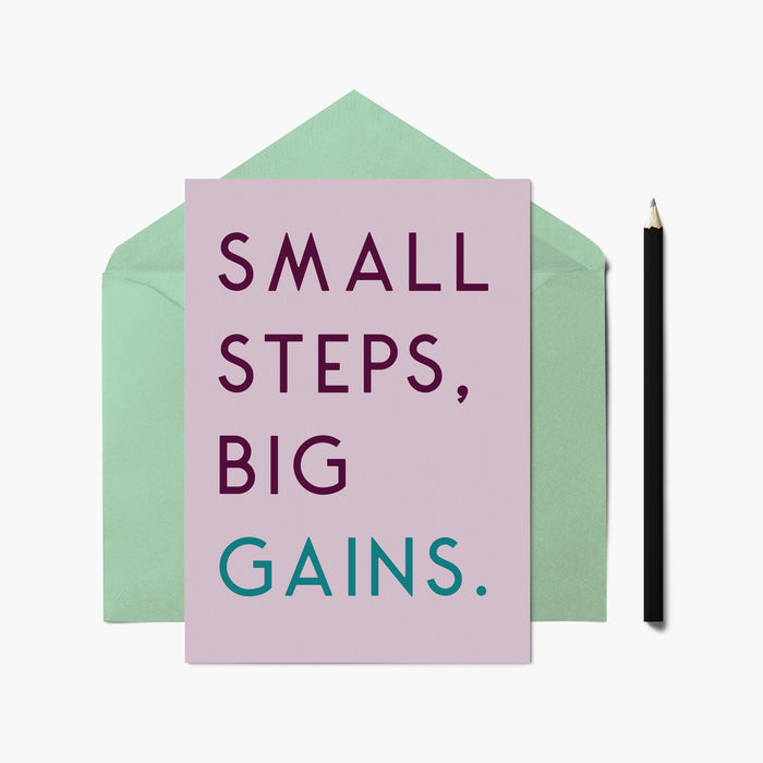 Small Steps Big Gains Greetings Card