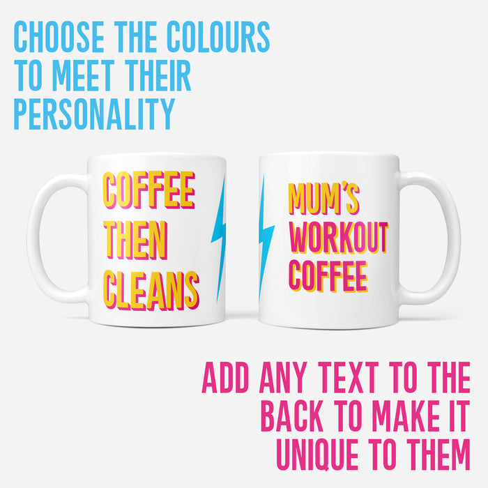 Coffee Then Cleans - Fun Fitness Mug