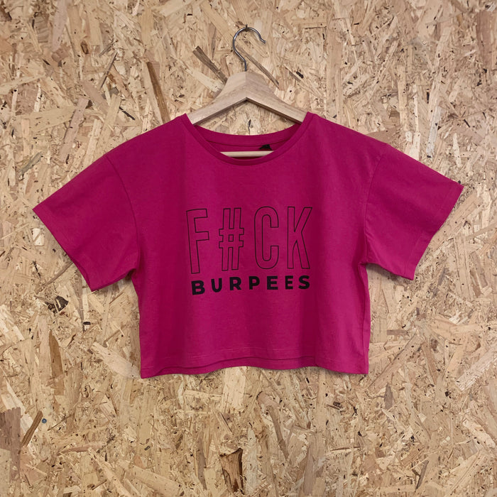 F#CK Burpees - Womens Cropped T-Shirt - Hot Pink