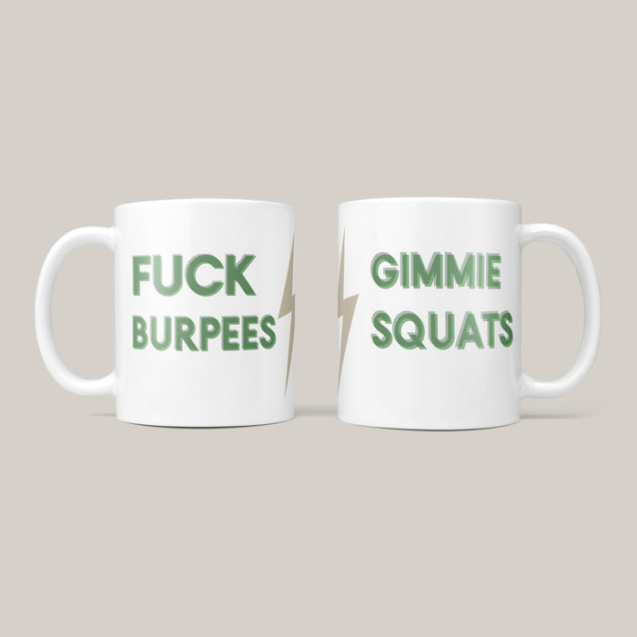 Fuck Burpees - Fun Fitness Mug