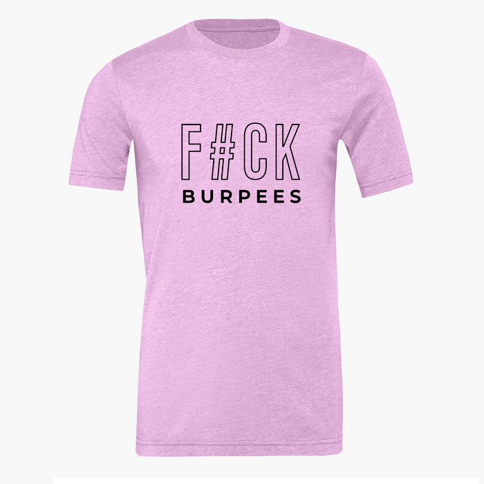 F#ck Burpees - Unisex T-Shirt - Heather Lilac