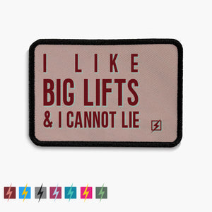 I Like Big Lifts and I Cannot Lie Funny Velcro Patch