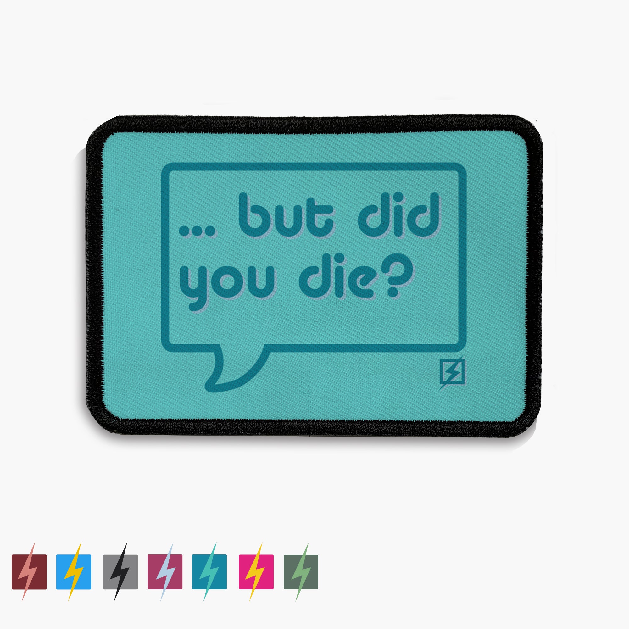 But did you die? Funny patch for burpee hater fitness fan by AMWRAP –  AMWRAP: Fun Fitness Gifts