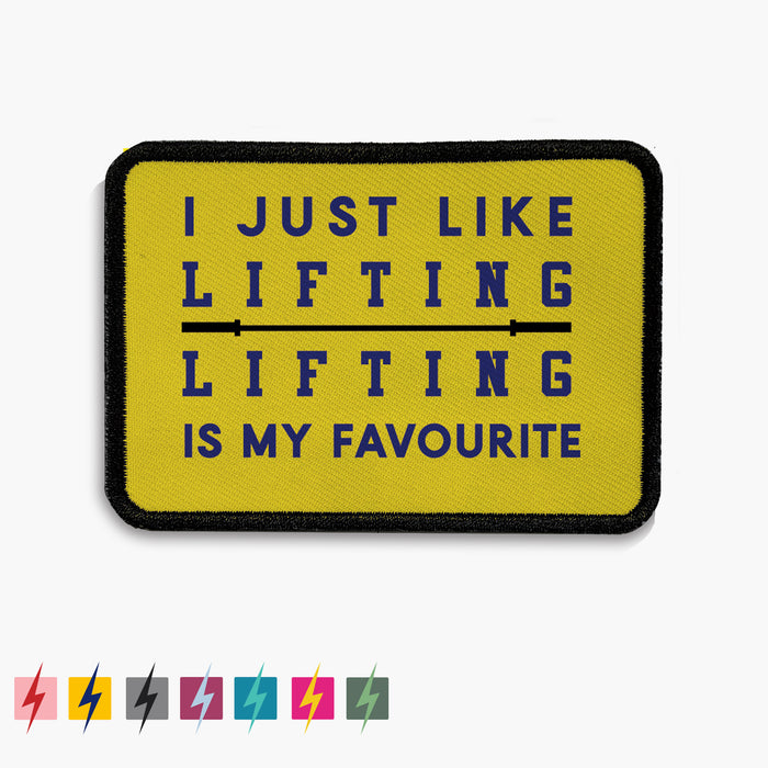 I just like lifting lifting is my favourite Patch