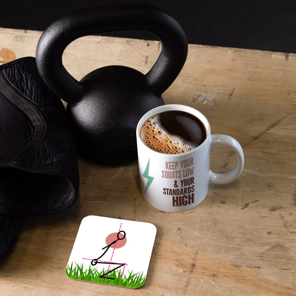 Keep your squats low and your standards high - Fun Fitness Mug