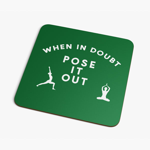 When in Doubt Pose it Out Fun Mug Gift