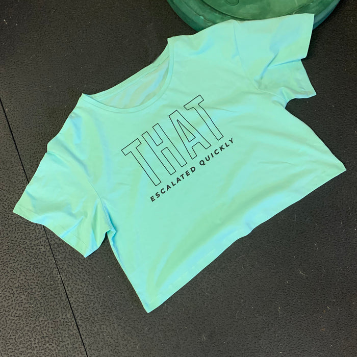 That Escalated Quickly - Womens Cropped T-Shirt - Mint