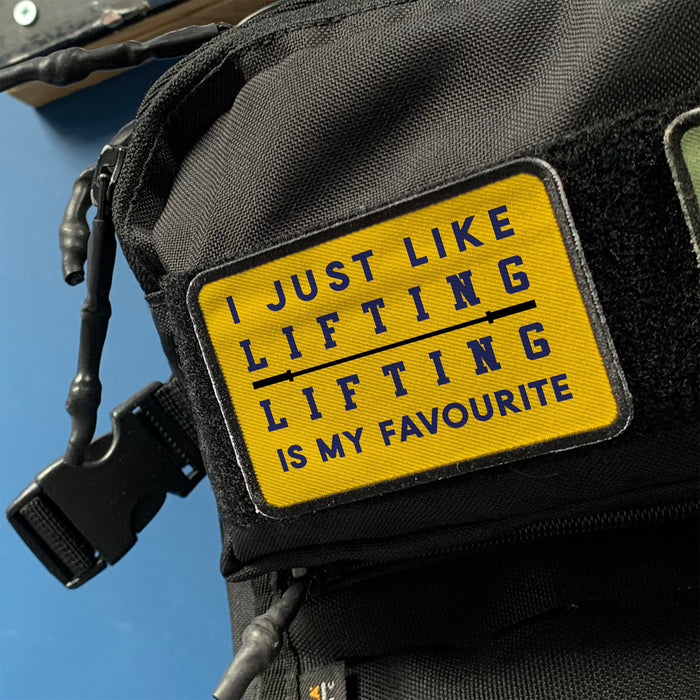 I just like lifting lifting is my favourite Patch