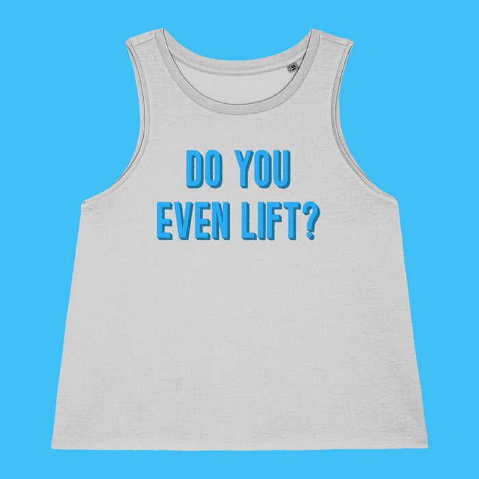 Do You Even Lift? Gym Workout Vest