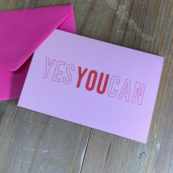 Yes You Can Greetings Card | Sending Positivity