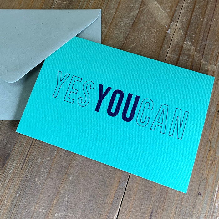 Yes You Can Greetings Card | Sending Positivity