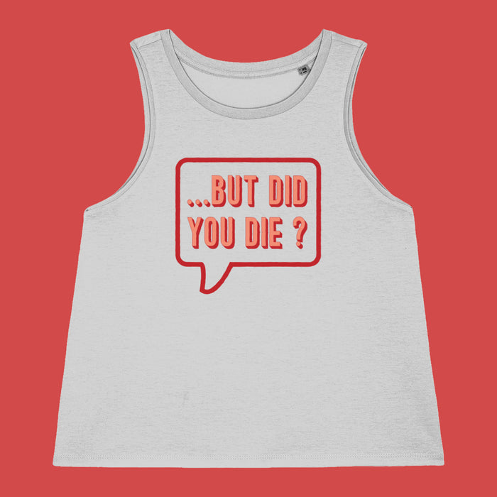 But Did You Die? Gym Workout Vest