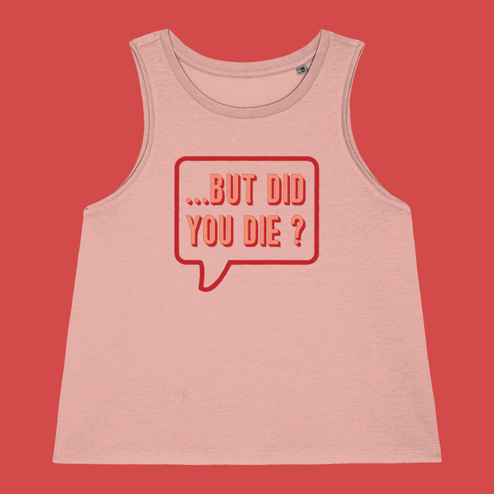 But Did You Die? Gym Workout Vest