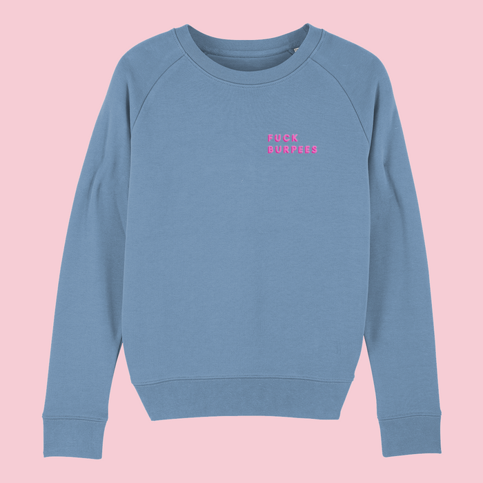 Fuck Burpees Embroidered Women's Sweatshirt