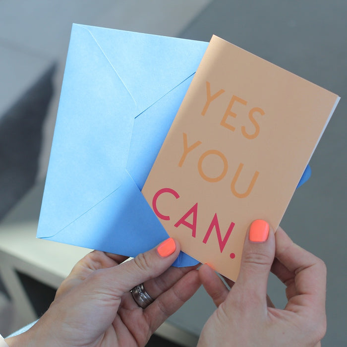 Yes You Can Greetings Card