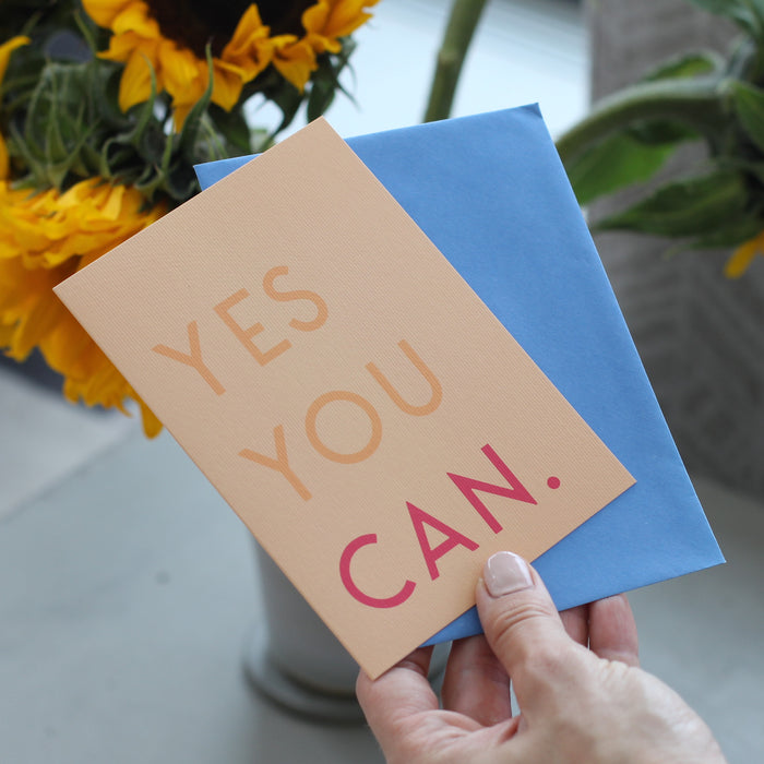 Yes You Can Greetings Card